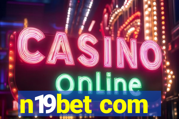n19bet com